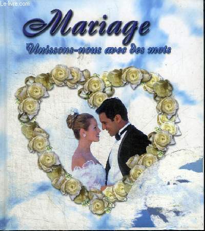 MARIAGE - UNISSONS-NOUS AVEC DES MOTS