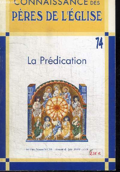 CONNAISSANCE DES PERES DE L'EGLISE - LA PREDICATION