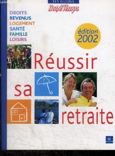 REUSSIR SA RETRAITE - EDITION 2002