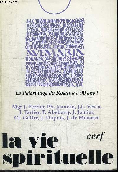 LA VIE SPIRITUELLE - LE PELERINAGE DU ROSAIRE A 90 ANS!