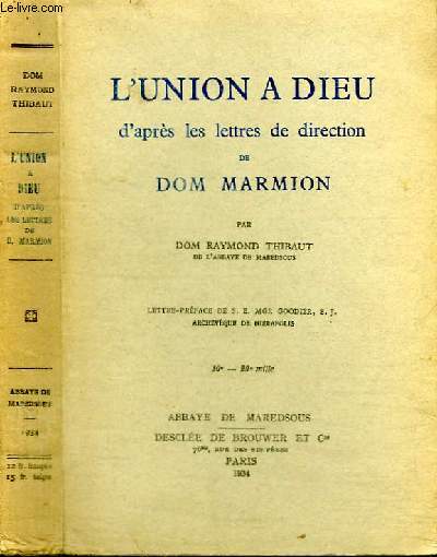 L'UNION A DIEU D'APRES LES LETTRES DE DIRECTION DE DOM MARMION