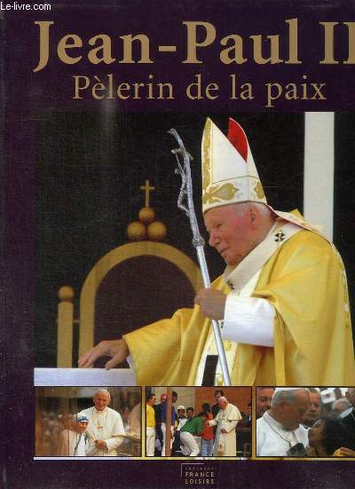 JEAN-PAUL II - PELERIN DE LA PAIX