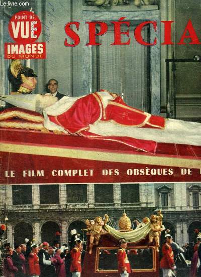 POINT DE VUE - IMAGES DU MONDE - N540 - 17 OCT 1958 - SPECIAL LE FILM COMPLET DES OBSEQUES DE PIE XII