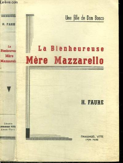 LA BIENHEUREUSE MERE MAZZARELLO