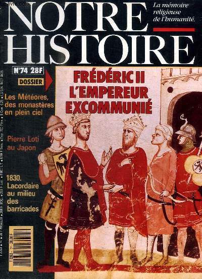 NOTRE HISTOIRE N°74 - FREDERIC II L'EMPEREUR EXCOMMUNIE