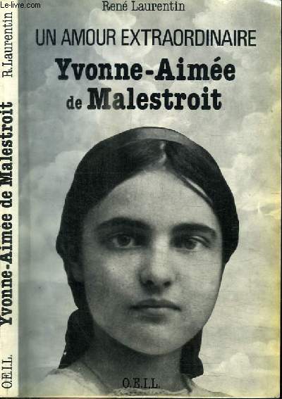 UN AMUOR EXTRAORDINAIRE - YVONNE-AIMEE DE MALESTROIT