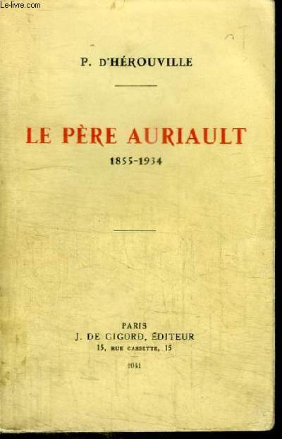 LE PERE AURIAULT 1855-1934