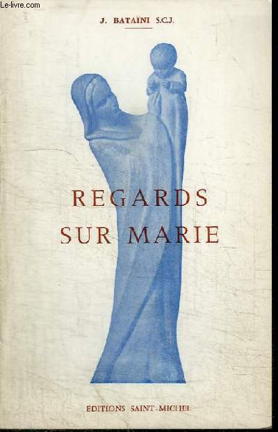 REGARDS SUR MARIE