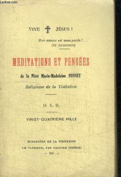 MEDITATIONS ET PENSEES DE LA MERE MARIE-MADELEINE PONNET