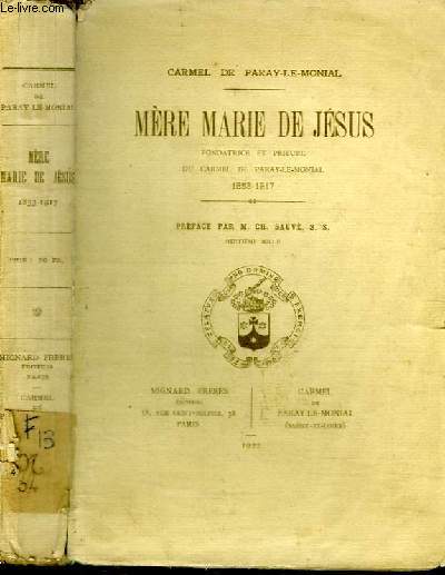 MERE MARIE DE JESUS - FONDATRICE ET PRIEURE DU CARMEL DE PARAY-LE-MONIAL (1853-1917)