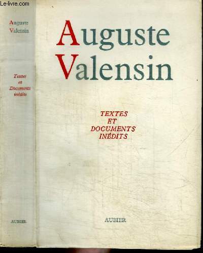 AUGUSTE VALENSIN - TEXTES ET DOCUMENTS INEDITS