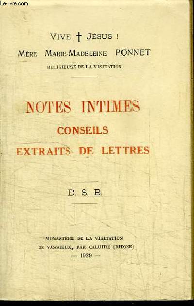 NOTES INTIMES CONSEILS EXTRAITS DE LETTRES