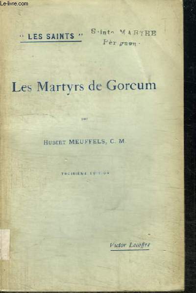 LES MARTYRS DE GORCUM