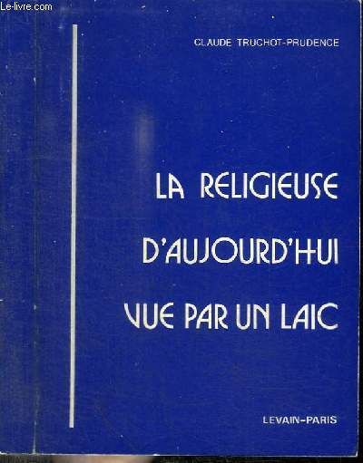 LA RELIGIEUSE D'AUJOURD'HUI VUE PAR UN LAC