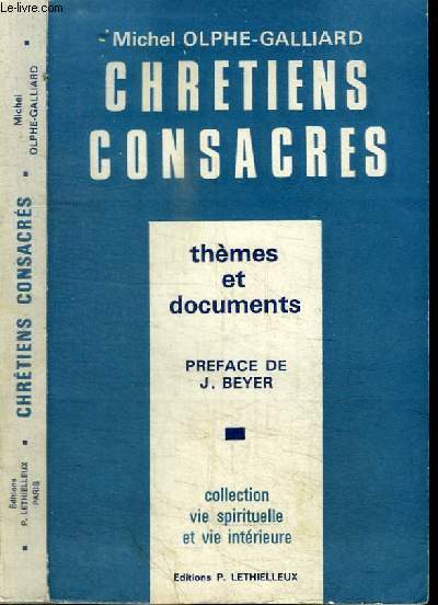 CHRETIENS CONSACRES - THEMES ET DOCUMENTS