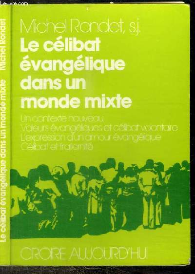 LE CELIBAT EVANGELIQUE DANS UN MONDE MIXTE