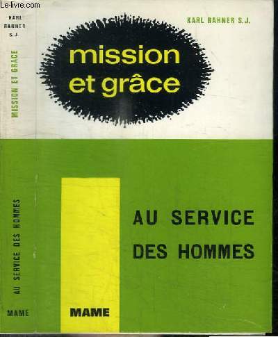 MISSION ET GRACE - AU SERVICE DES HOMMES