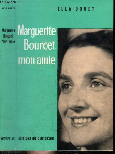 MARGUERITE BOURCET MON AMIE