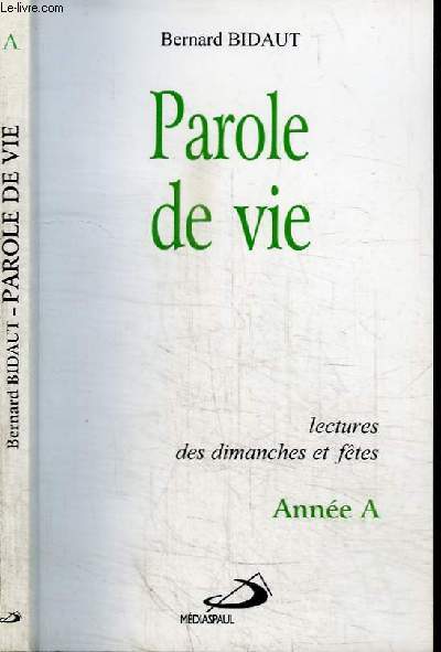 PAROLE DE VIE - LECTURES DES DIMANCHES ET FETES - ANNEE A