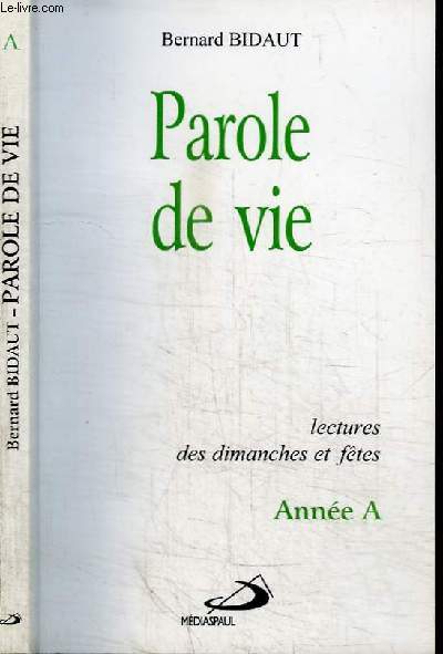 PAROLE DE VIE - LECTURES DES DIMANCHES ET FETES - ANNEE A