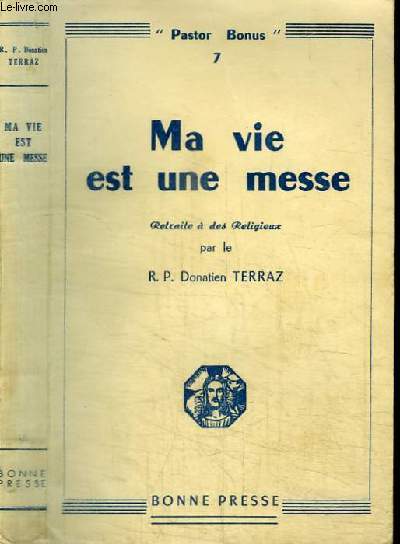 MA VIE EST UNE MESSE