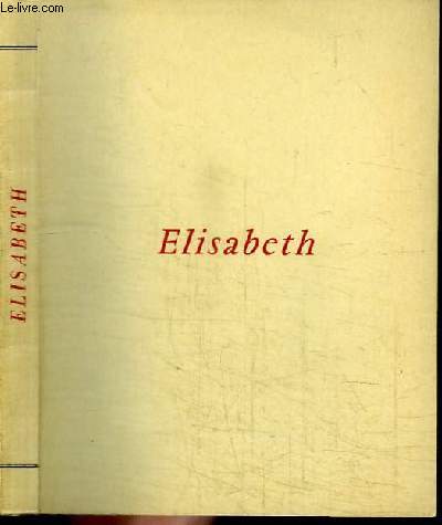 ELISABETH 1902-1948