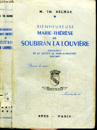 BIENHEUREUSE MARIE-THERESE DE SOUBIRAN LA LOUVIERE