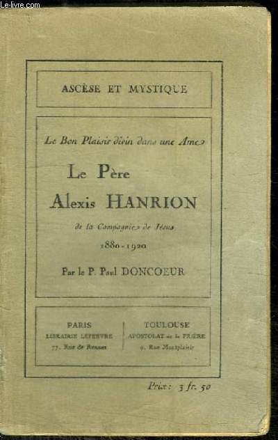 LE PERE ALEXIS HANRION DE LA COMPAGNIE DE JESUS 1880-1920