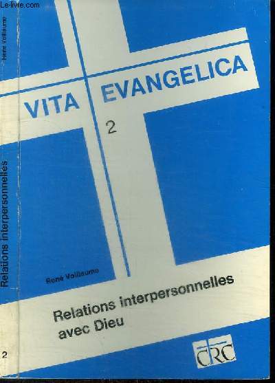 VITA EVANGELICA 2 - RELATIONS INTERPERSONNELLES AVEC DIEU