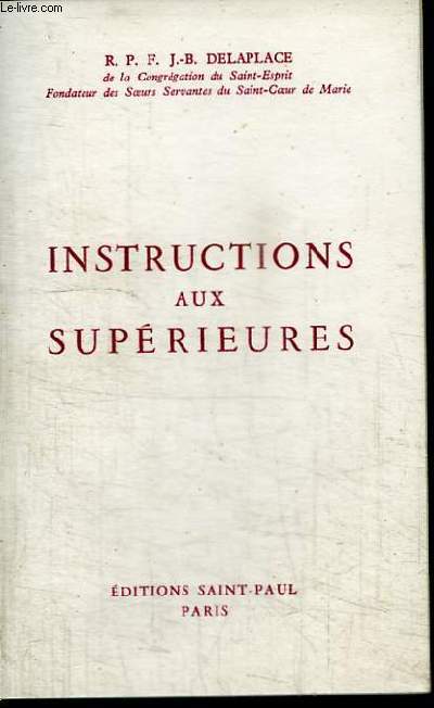 INSTRUCTIONS AUX SUPERIEURES