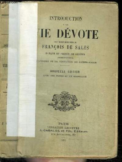 INTRODUCTION A LA VIE DEVOTE DU BIENHEUREUX FRANCOIS DE SALES