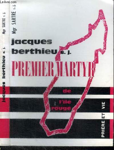 JACQUES BERTHIEU - PREMIER MARTYR DE L'ILE ROUGE