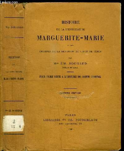 HISTOIRE DE LA BIENHEUREUSE MARGUERITE-MARIE