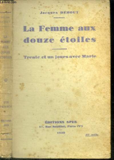 LA FEMME AUX DOUZE ETOILES - TRENTE ET UN JOURS AVEC MARIE