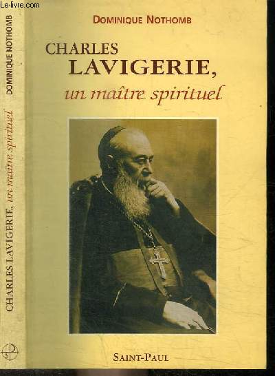 CHARLES LAVIGERIE, UN MAITRE SPIRITUEL