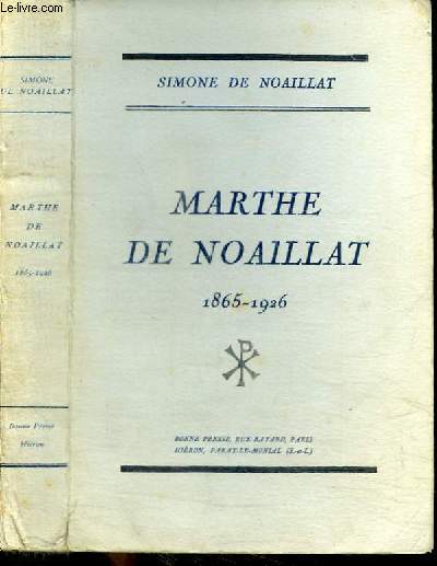 MARTHE DE NOAILLAT 1865-1926