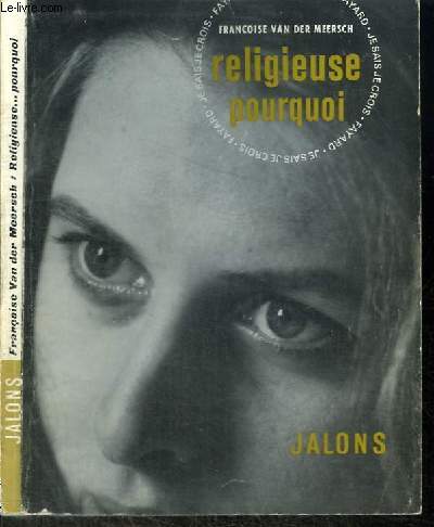 RELIGIEUSE POURQUOI