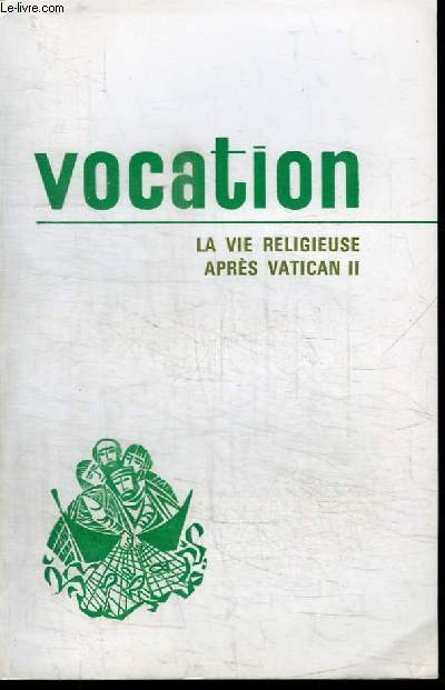 VOCATION - LA VIE RELIGIEUSE APRES VATICAN II - N°249 - JANVIER 1970