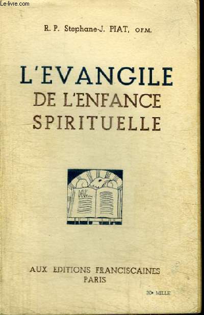 L'EVANGILE DE L'ENFANCE SPIRITUELLE