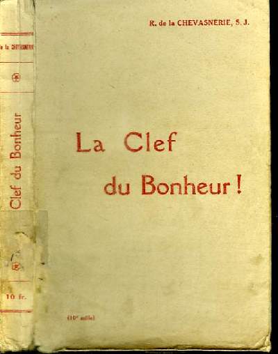 LA CLEF DU BONHEUR!