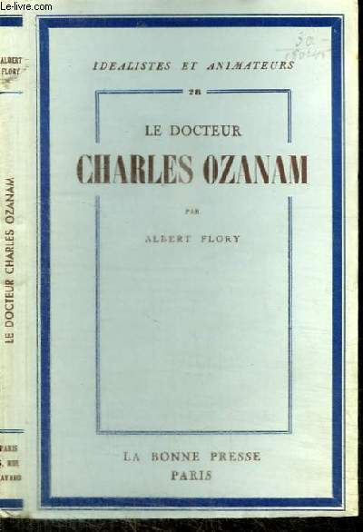 LE DOCTEUR CHARLES OZANAM