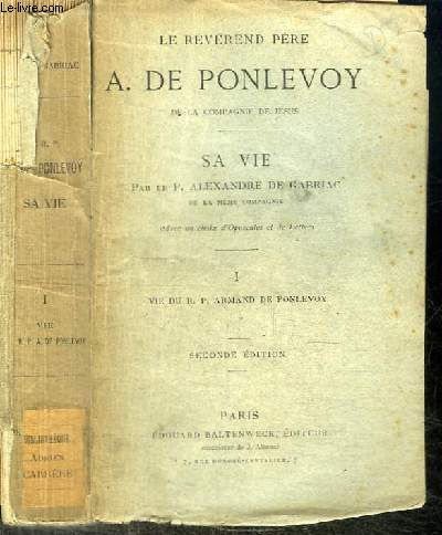 LE REVEREND PERE A. DE PONLEVOY - TOME 1