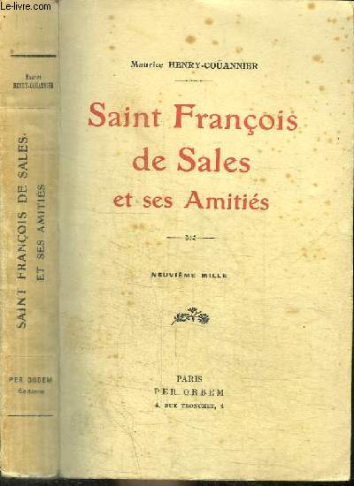 SAINT FRANCOIS DE SALES ET SES AMITIES