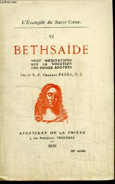 L'EVANGILE DU SACRE COEUR IV : BETHSAIDE