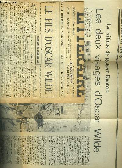 2 ARTICLES DU FIGARO LITTERAIRE - 24 MARS 1966 ET 19 FEVRIER 1955 - LA CRITIQUE DE ROBERT KANTERS, LES DEUX VISAGES D'OSCAR WILDE - LE FILS D'OSCAR WILDE PAR JACQUES DE LACRETELLE