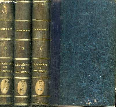 ETUDES SUR L'EMPIRE ROMAIN - LES CESARS DU TROISIEME SIECLE - TOME 1 A 3 EN 3 VOLUMES