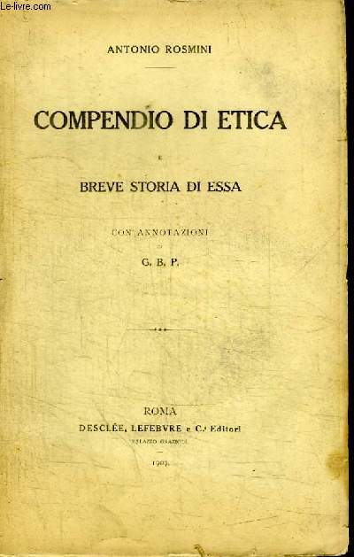 COMPENDIO DI ETICA E BREVE STORIA DI ESSA