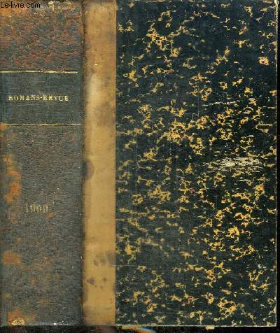 ROMANS-REVUE - GUIDE DE LECTURES MENSUEL, LITTERAIRE, PRATIQUE - DEUXIEME ANNEE - 1909