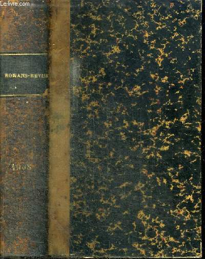 ROMANS-REVUE - GUIDE DE LECTURES MENSUEL, LITTERAIRE, PRATIQUE - 1ERE ANNEE - 1908