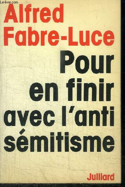 POUR EN FINIR AVEC L'ANTISEMITISME